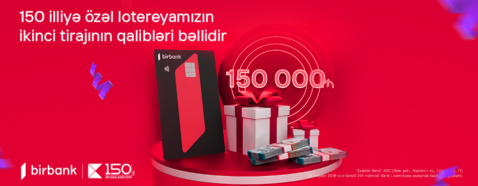 Kapital Bank's 150th Anniversary lottery: second draw concluded