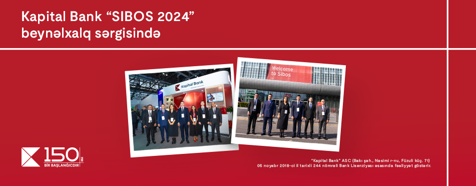 Kapital Bank at SIBOS 2024: Strengthening global financial partnerships