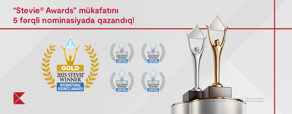 Kapital Bank 5 nominasiyada nüfuzlu “Stevie Awards” mükafatına layiq görüldü