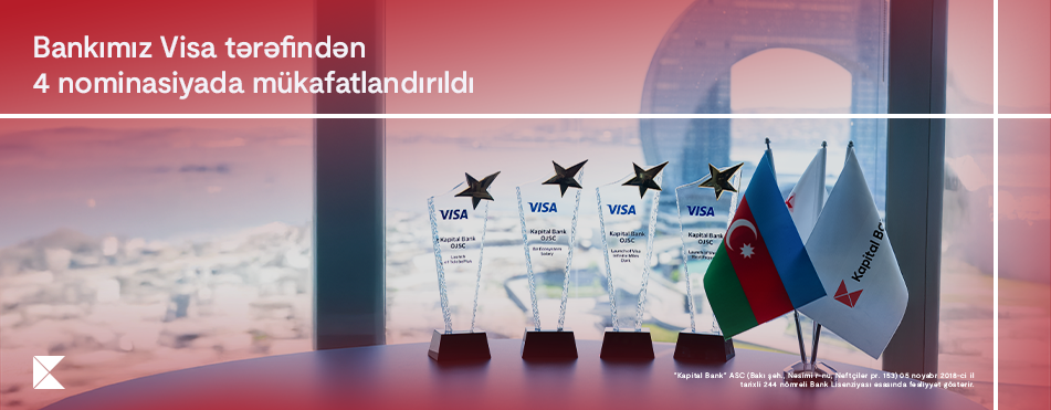 Kapital Bank rəqəmsal ödəmələrdə dünya lideri olan Visa şirkəti tərəfindən 4 mükafata layiq görüldü