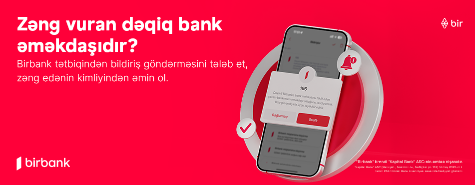 Kapital Bank-dan kiberdələduzluqla mübarizədə növbəti addım: zəng edənin bank əməkdaşı olub-olmadığını yoxlaya bilərsiniz